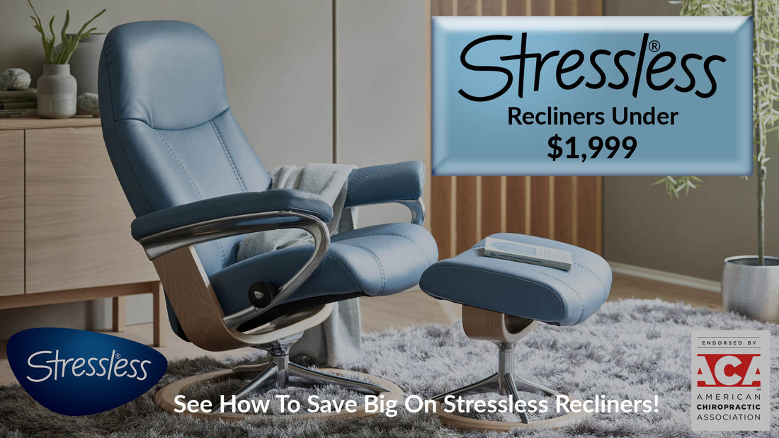 The Best Stressless Recliners Under $1,995!